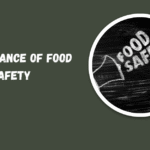 10 Importance Of Food Safety