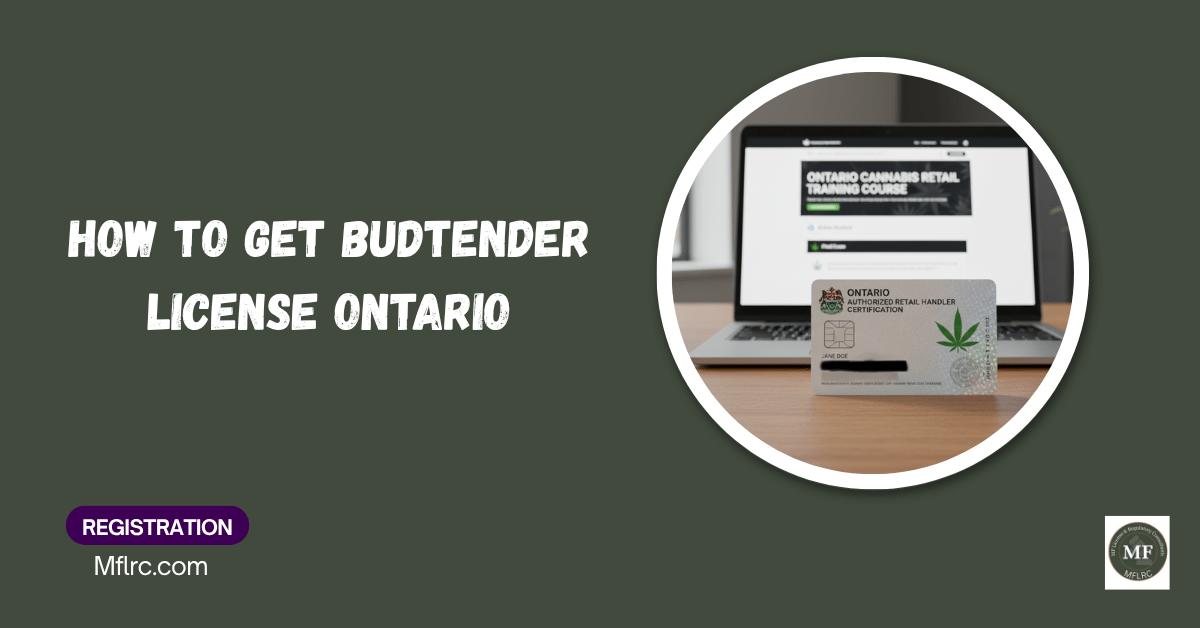 How To Get Budtender License Ontario